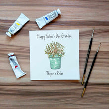 Load image into Gallery viewer, Thyme to Relax Father&#39;s Day Card
