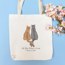 Load image into Gallery viewer, All You Need is Love and a Cat Tote Bag | Cat Couple Bag
