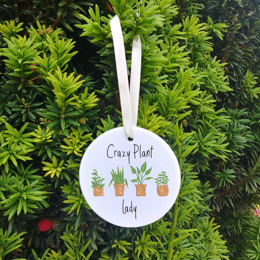 Crazy Plant Lady Ceramic Hanging Ornament | Potted Plants Keepsake