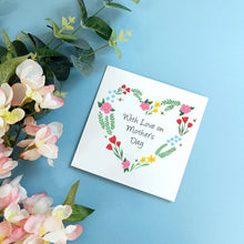 Load image into Gallery viewer, With Love on Mother&#39;s Day Card Floral Heart
