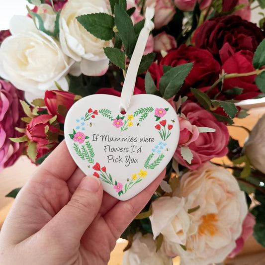 Floral Heart Ceramic Decoration | If Mums Were Flowers I'd Pick You