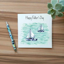 Load image into Gallery viewer, Sailing Boats Father&#39;s Day Card
